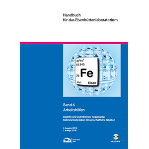 Handbuch für das Eisenhüttenlaboratorium Band 6 Arbeitshilfen