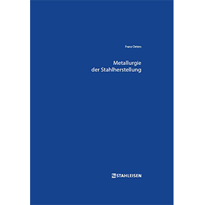 Metallurgie der Stahlherstellung